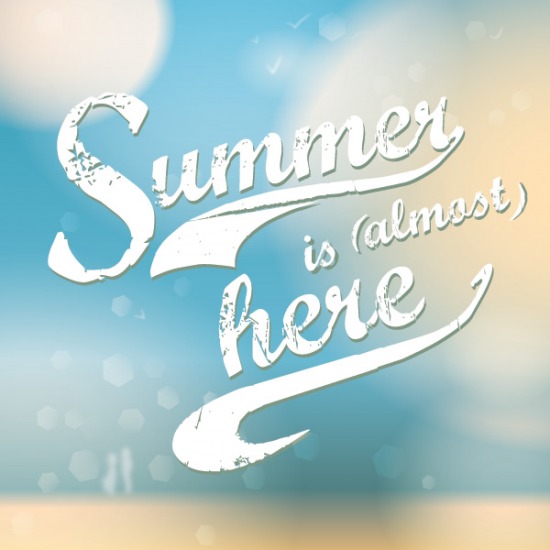 Summer is (almost) here!